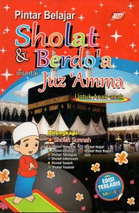 Image of Pintar belajar sholat dan berdo'a disertai juz 'amma untuk anak-anak