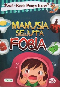 Image of Manusia sejuta fobia