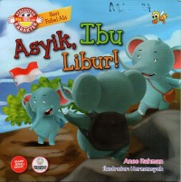 Image of Asyik, ibu libur!
