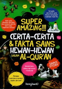 Image of Super amazing!!! Cerita-cerita dan fakta sains hewan-hewan dalam al-qur'an