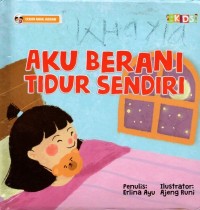 Image of Cerita anak jagoan: aku berani tidur sendiri