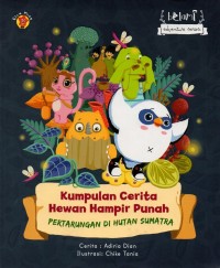 Image of Kumpulan cerita hewan hampir punah: pertarungan di hutan sumatra