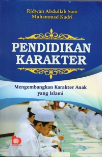 Image of Pendidikan karakter: mengembangkan karakter anak yang islami