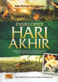 Image of Ensiklopedi hari akhir: trilogi petaka akhir zaman, hidup sesudah mati dan indahnya surga dahsyatnya neraka