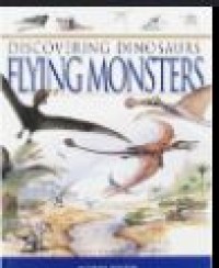 Image of Discovering dinosaurs flying monsters
