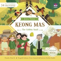 Image of Keong mas: cerita rakyat nusantara pilihan yang dipenuhi pesan moral didalamnya
