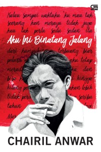 Image of Aku ini binatang jalang : koleksi sajak 1942-1949