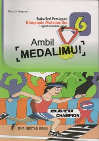 Image of Buku seri persiapan olimpiade matematika tingkat sd 6: ambil medalimu!