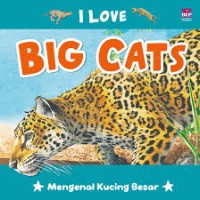 Image of I love big cats: mengenal kucing besar
