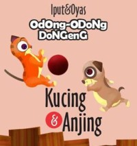 Image of Odong-odong dongeng: kucing & anjing