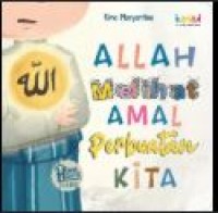 Image of Allah Melihat Amal Perbuatan Kita