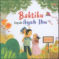 Image of Baktiku kepada ayah ibu