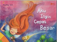 Image of Aku ingin cepat besar