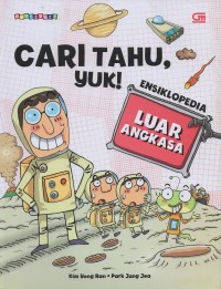 Image of Cari tahu, yuk! Ensiklopedia luar angkasa