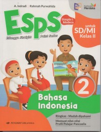 Image of Esps simple & modern untuk sd/mi kelas II vol.2 bahasa indonesia: ringkas-mudah dipahami-memuat nilai-nilai profil pelajar pancasila