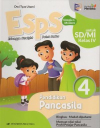 Image of Esps simple & modern untuk sd/mi kelas IV vol.4 pendidikan pancasila: ringkas-mudah dipahami-memuat nilai-nilai profil pelajar pancasila