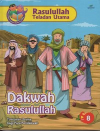 Image of Dakwah rasulullah: tuntutan utama bagi para pendakwah 8