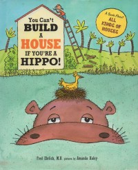 Image of You can't build a house if you're hippo