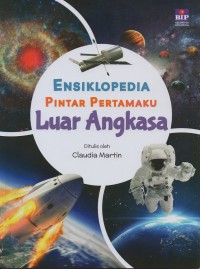 Image of Ensiklopedia pintar pertamaku: luar angkasa