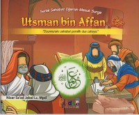 Image of Utsman bin affan: dzunnurain sahabat pemilik dua cahaya