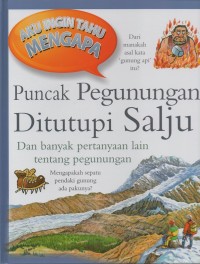 Image of Aku ingin tahu mengapa: puncak pegunungan ditutupi salju dan banyak pertanyaan lain tentang pegunungan