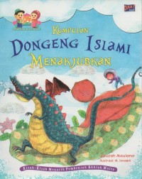 Image of Kumpulan dongeng islami menakjubkan: kisah-kisah menarik pembentukan akhlak mulia