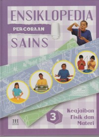 Image of Ensiklopedia percobaan sains: keajaiban fisik dan materi